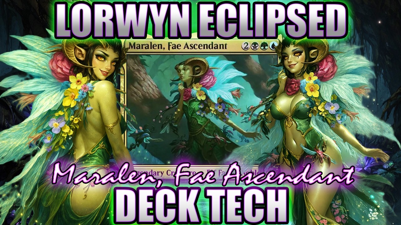 Lorwyn Maralen Commander Deck Tech