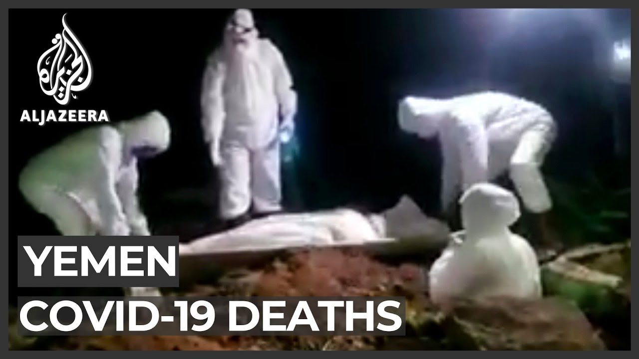 Yemen COVID-19: Fears cases and deaths are being underreported