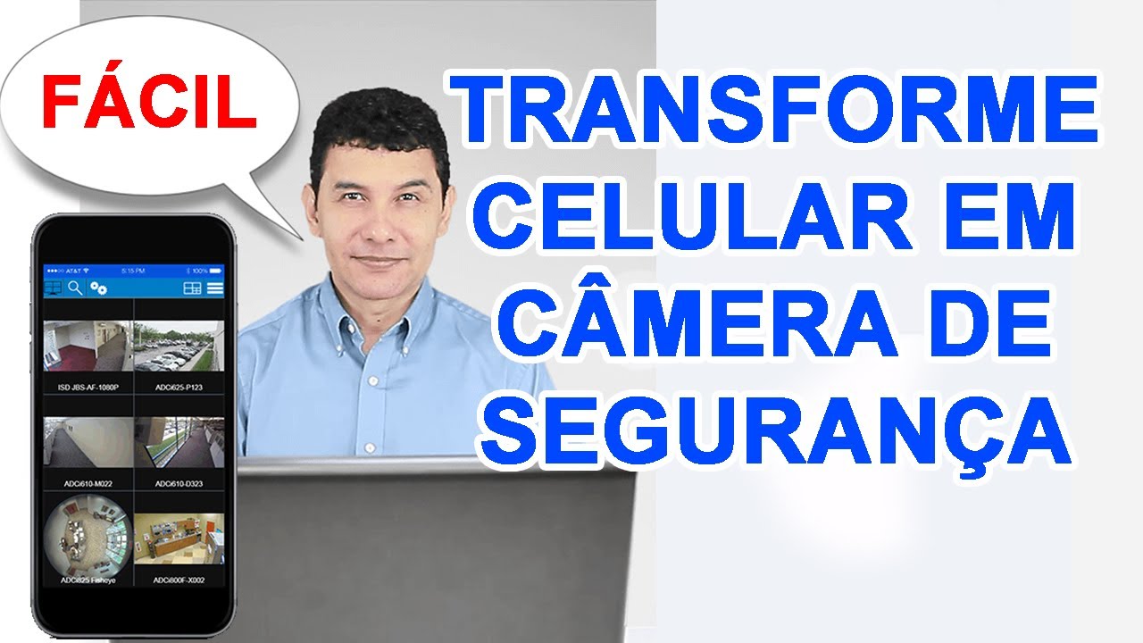Como transformar celular em câmera de segurança (2020)