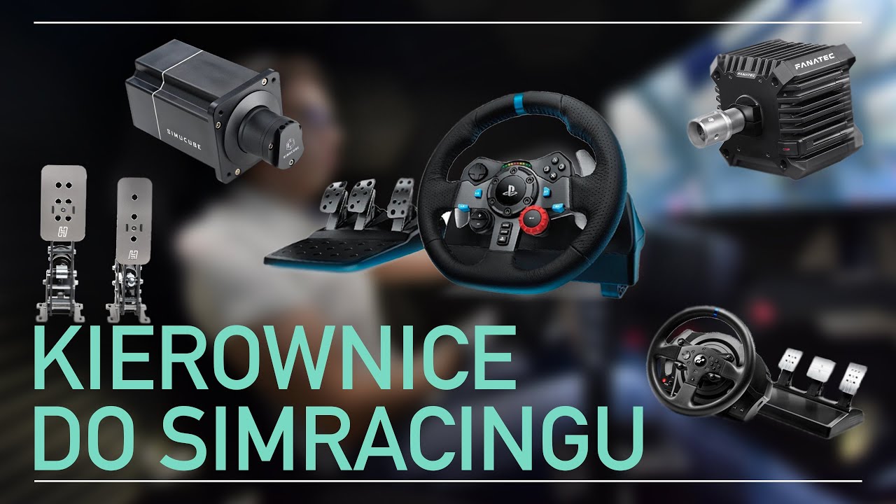 Jaką kierownice wybrać do SIMRACINGU? (G29, T300, Fanatec, DD)