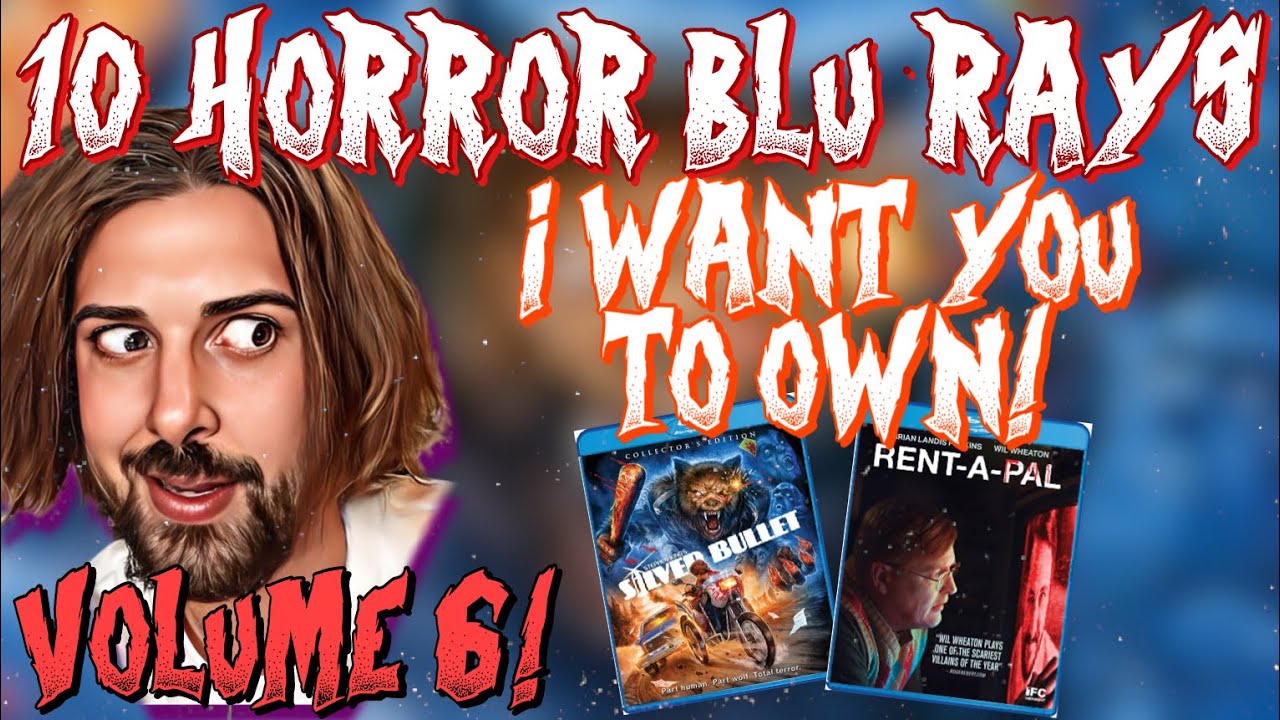 10 Horror Blu Rays I Want You To Own | Volume 6