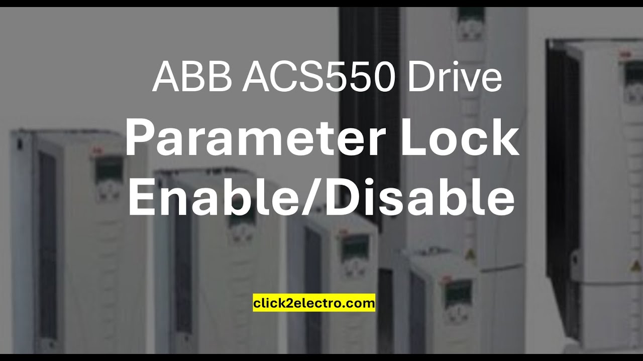 ABB ACS550 drive parameter lock enable/disable parameter & programming