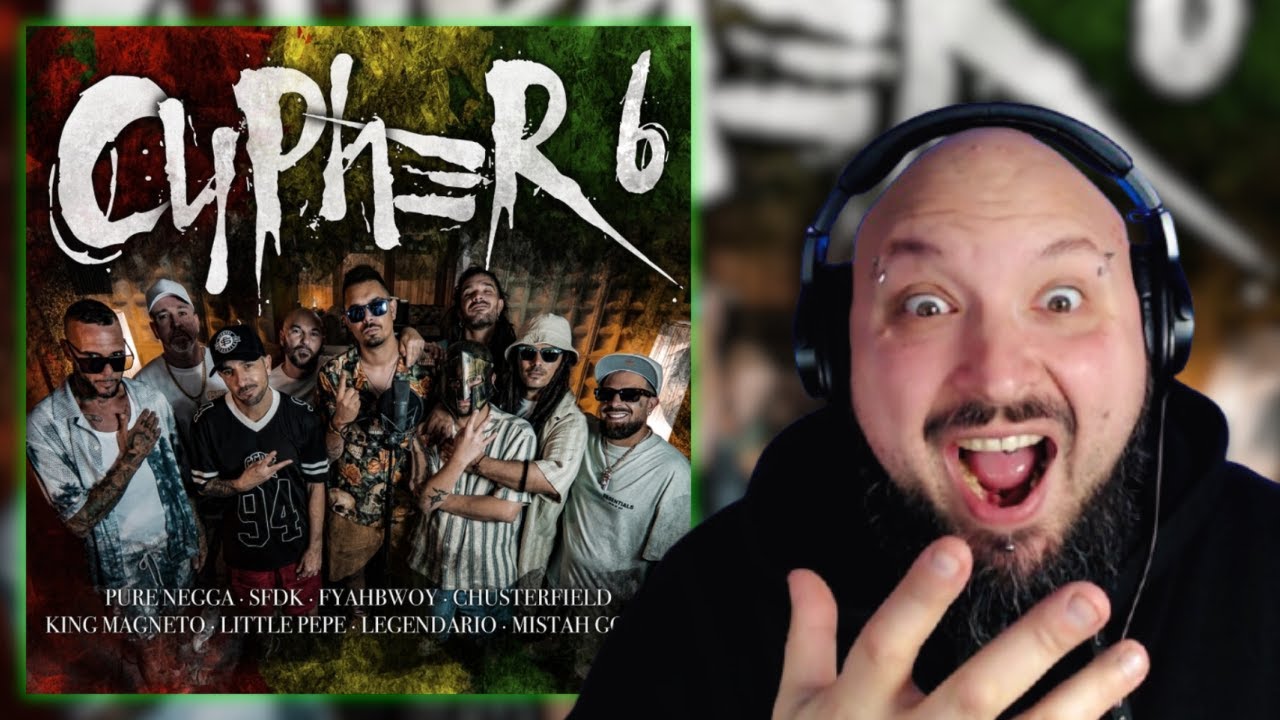 🔥#CYPHER VOL6🔥PURE NEGGA SFDK FYAHBWOY CHUSTERFIELD KING MAGNETO LITTLE PEPE // BATERISTA REACCIONA