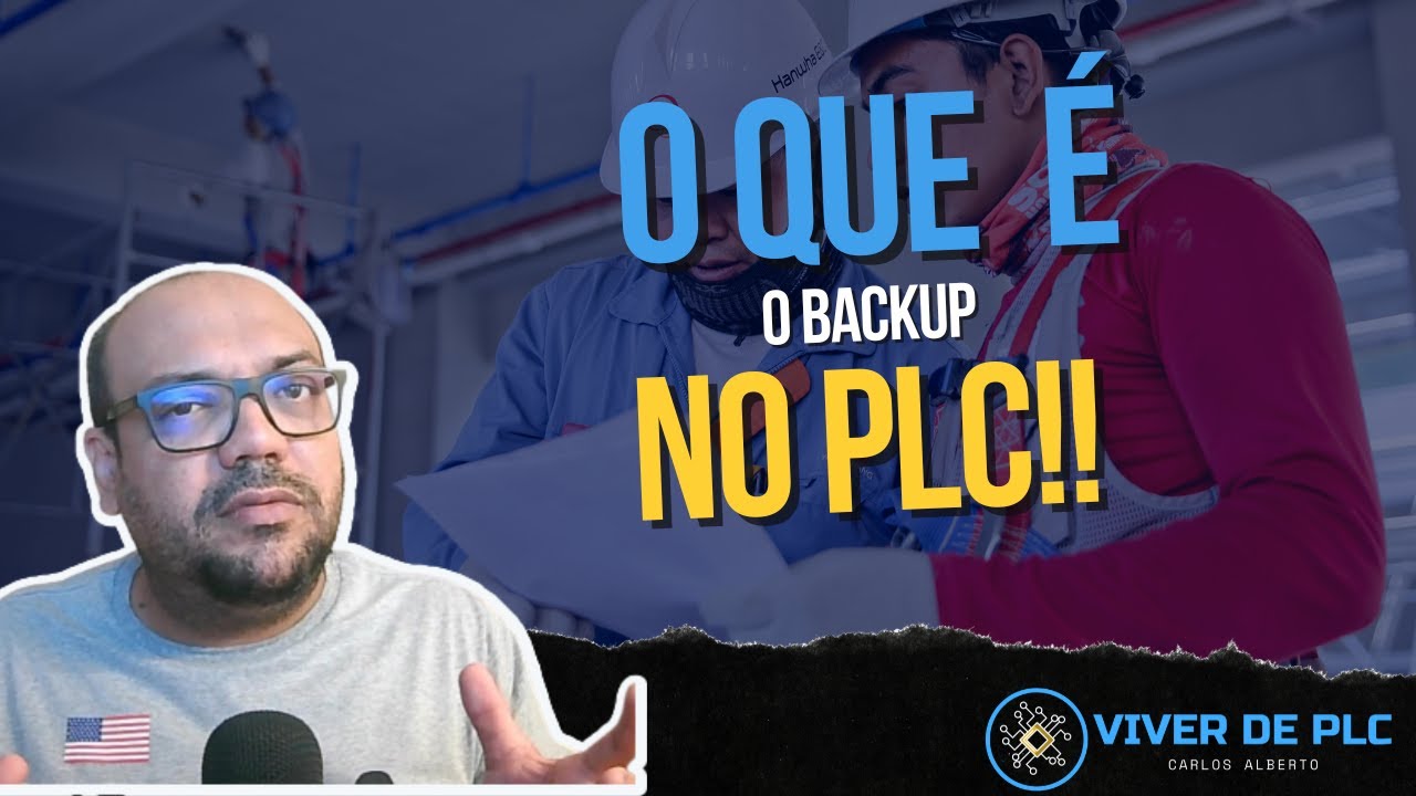 O QUE É O BACKUP NO PLC!! | VIVER DE PLC
