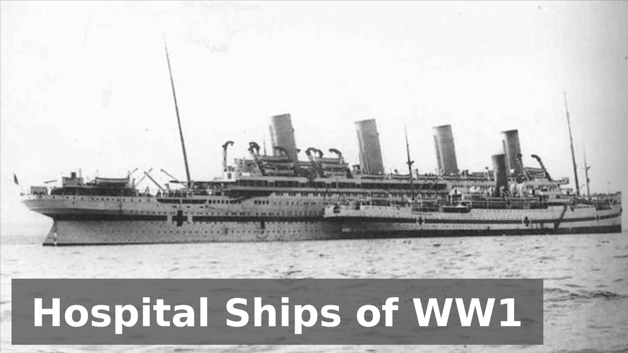 Hospital Ships of World War 1 - Guide 456
