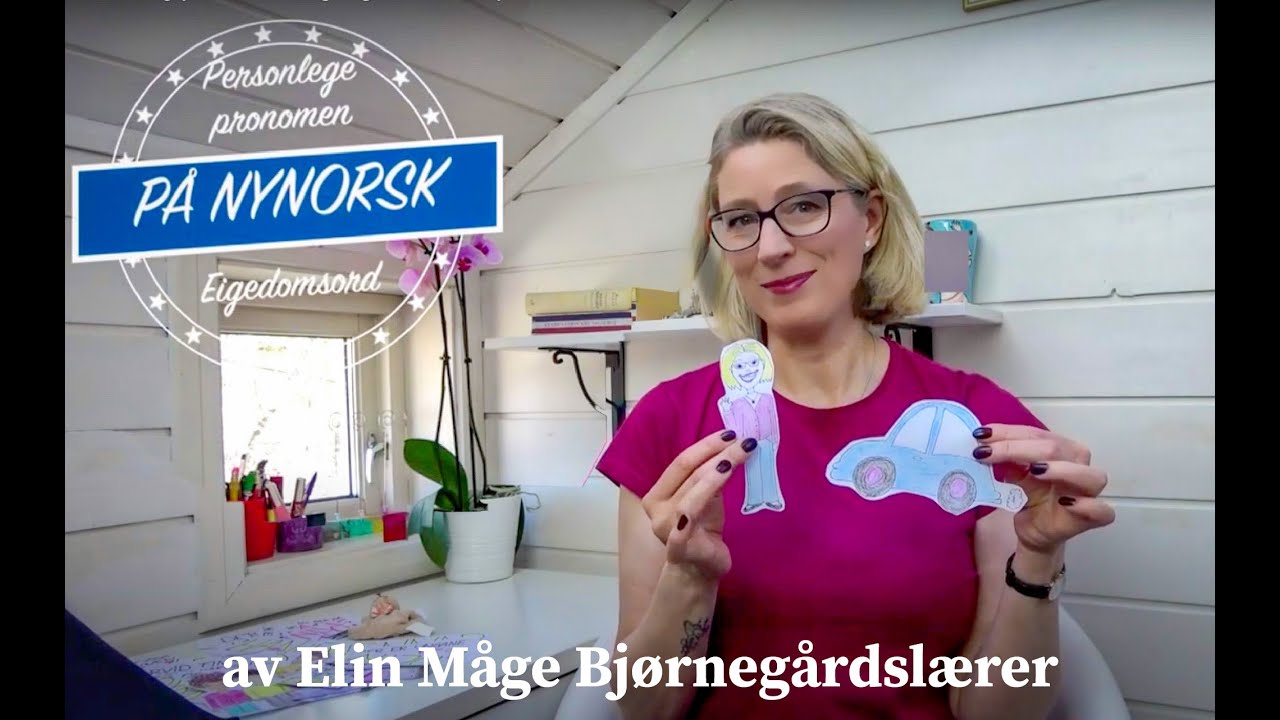 Personleg pronomen og eigedomsord på nynorsk