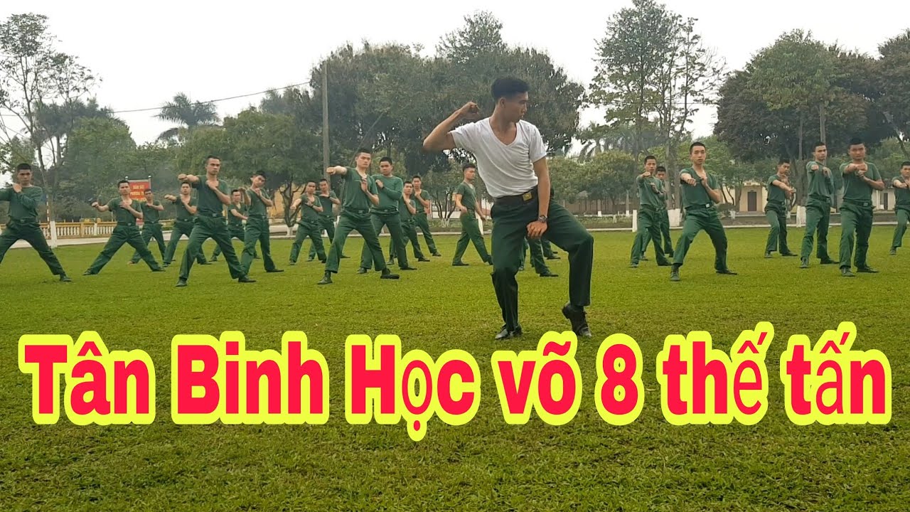 Tân Binh Luyện Võ|Hướng Dẫn Học 8 Thế Tấn|Sống Trong Quân Ngũ