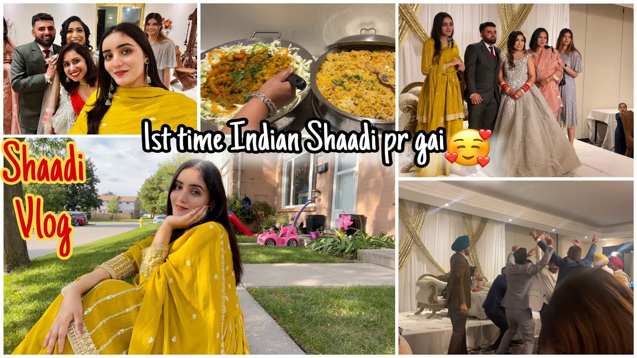 Shaadi Vlog❤️-1st Time Indian Shaadi attend ki🥰-itna acha Pakistani food😭❤️