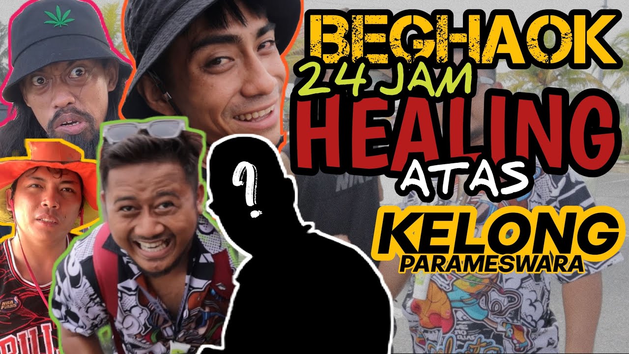 BEGHAOK PERGI HEALING 24 JAM ATAS KELONG | BABAH & ARETOY KENA GAME! | PART 1