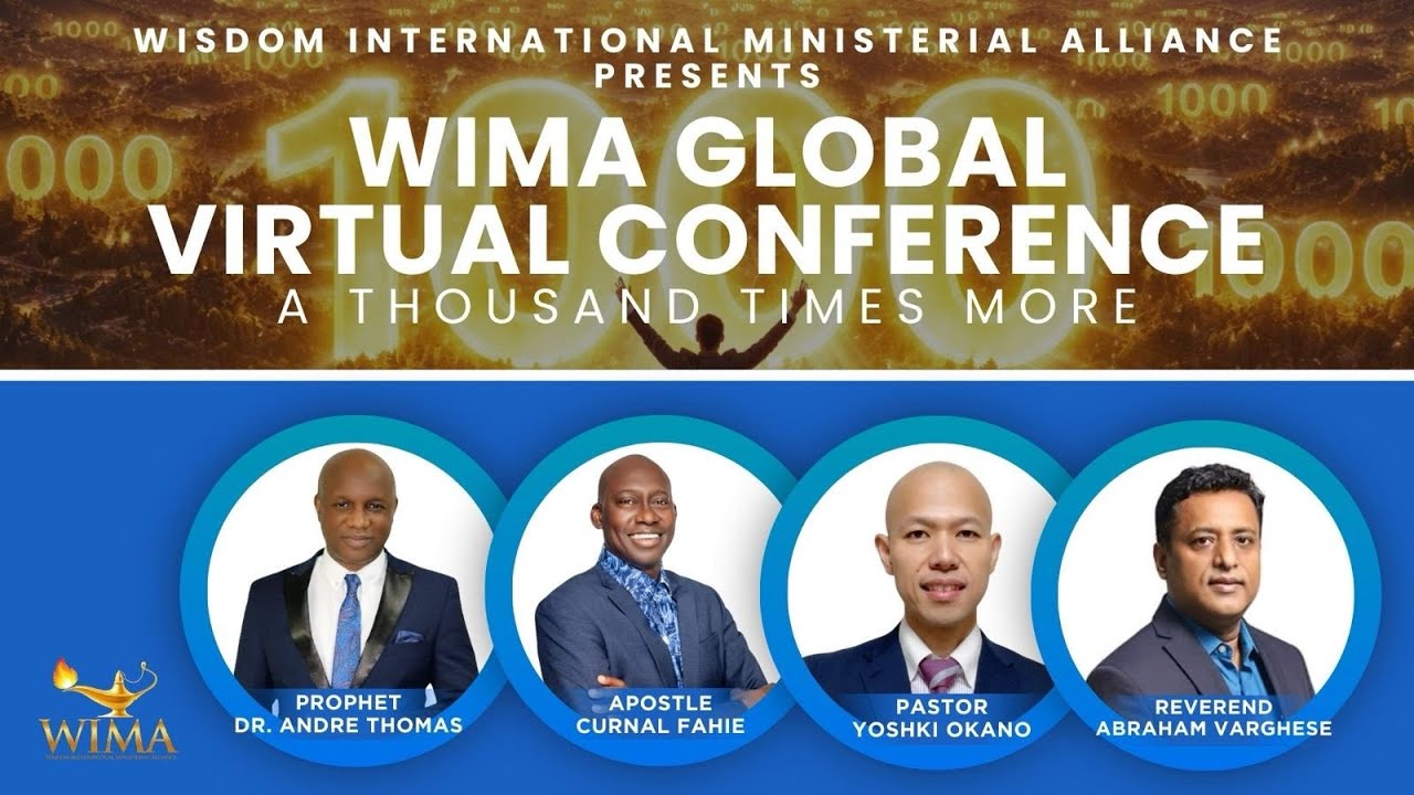 WIMA Global Virtual Conference - A Thousand Times More