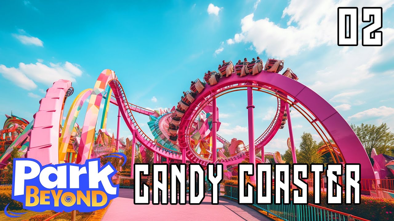 Candy Coaster! Ep02 Park Beyond, Theme Park Builder. ScottDogGaming