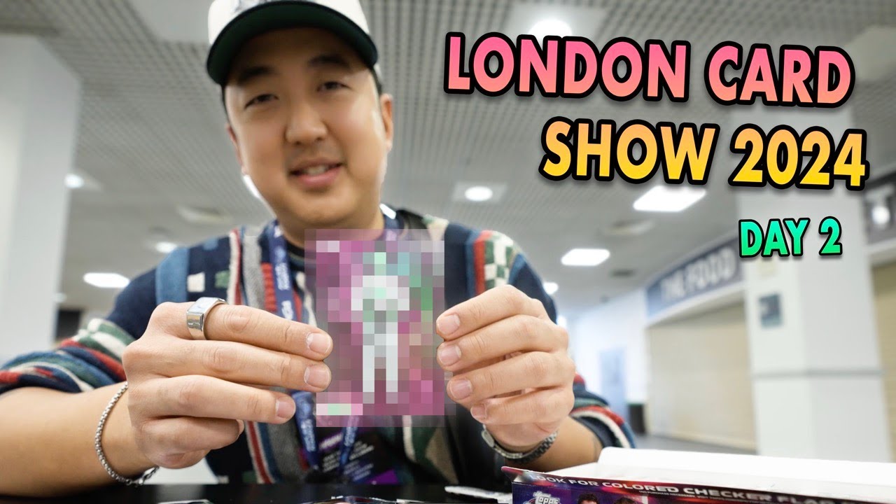 BIG HIT IN TOPPS CHROME? LONDON CARD SHOW 2024 DAY 2