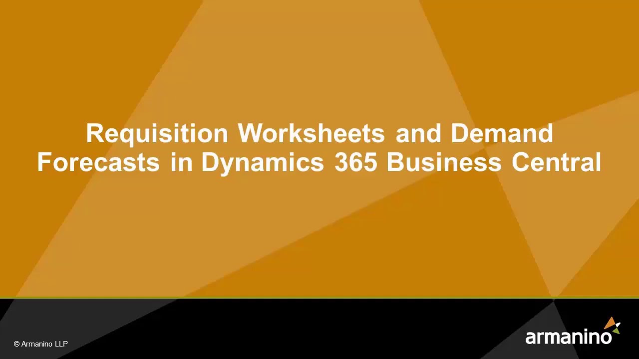 Requisition Worksheets and Demand Forecasts in Dynamics 365 Business Central