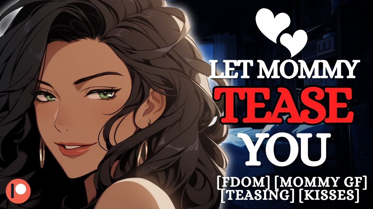 Let Mommy Tease You [F4M] ASMR Roleplay