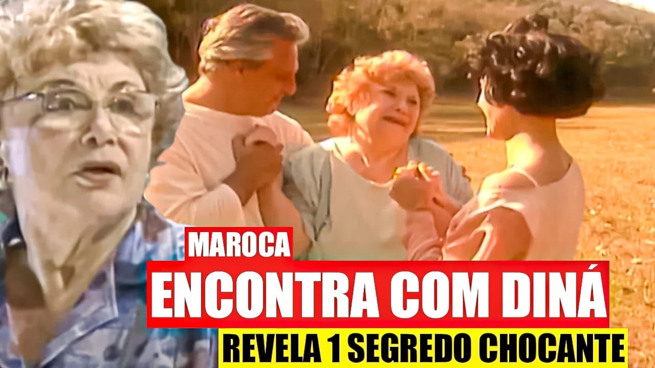 A VIAGEM - Maroca e Diná SE REENCONTRAM, mas um SEGREDO é REVELADO