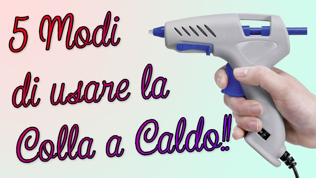 5 COSE INCREDIBILI che puoi fare con la COLLA A CALDO!