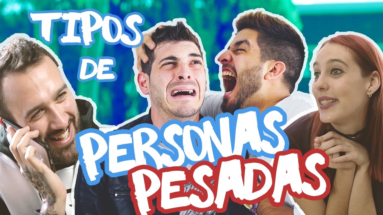 TIPOS de PERSONAS PESADAS! | Antón Lofer