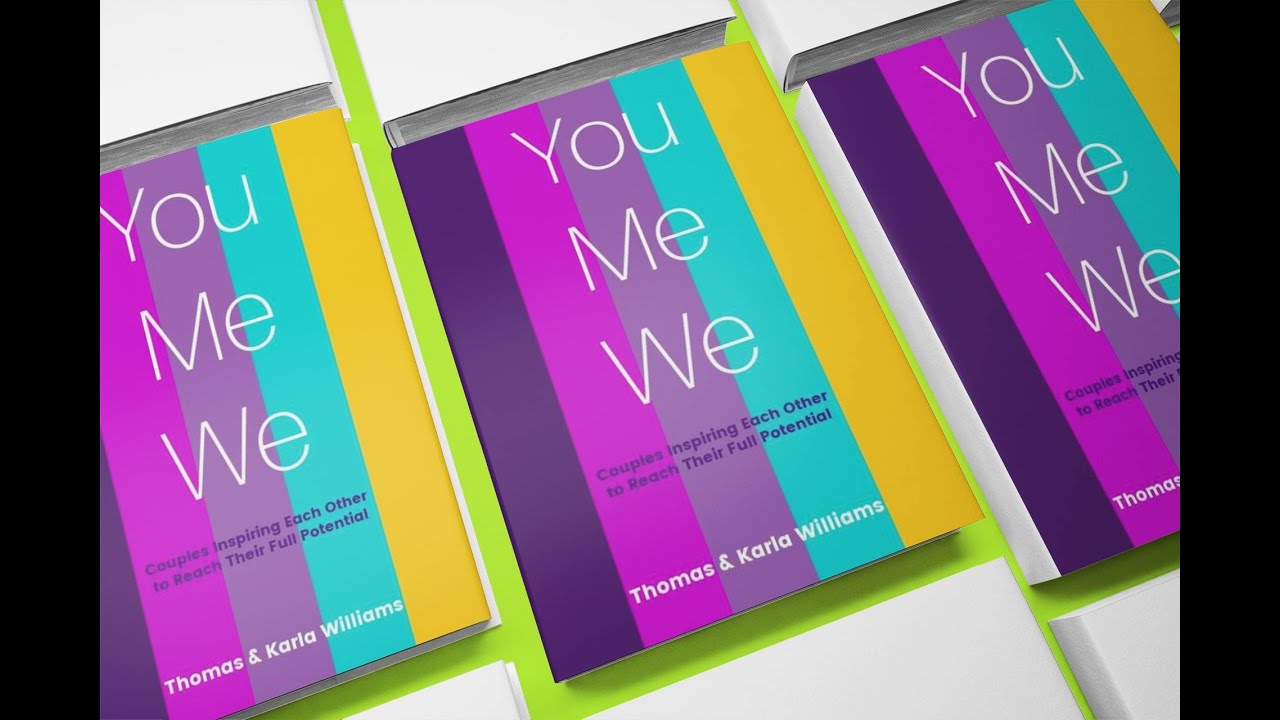 Part 4 - YOU ME WE ~ Couples Inspiring Each Other to Reach Their Full Potential