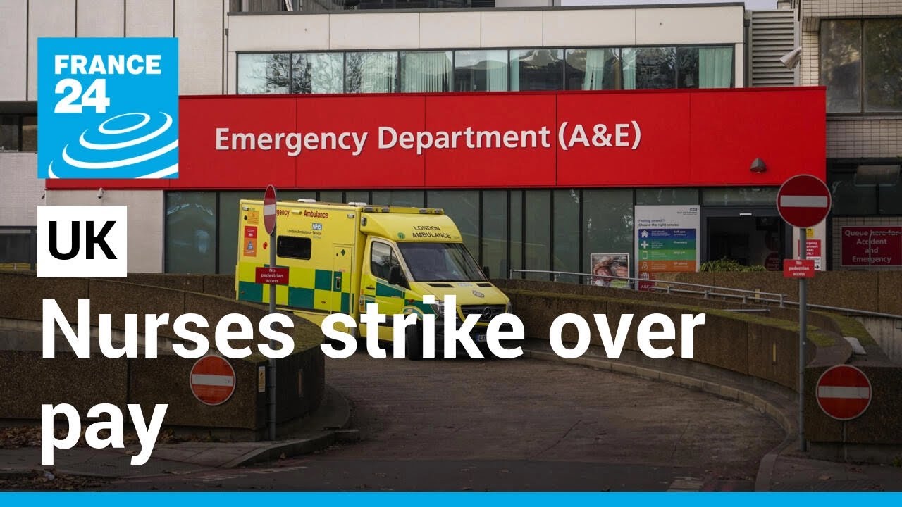 Some 100,000 UK nurses to walk off job in first ever strike over pay &bull; FRANCE 24 English