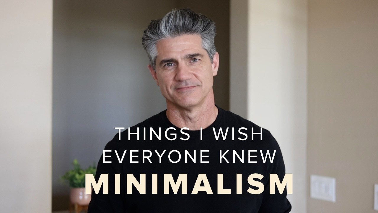 10 Things I Wish More People Knew About Minimalism