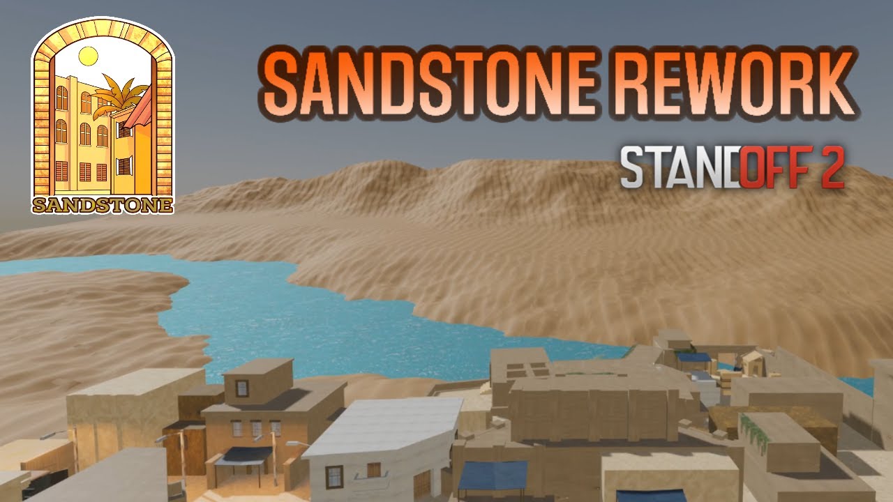 Standoff 2: SANDSTONE REWORK (Концепт) | Новый SANDSTONE