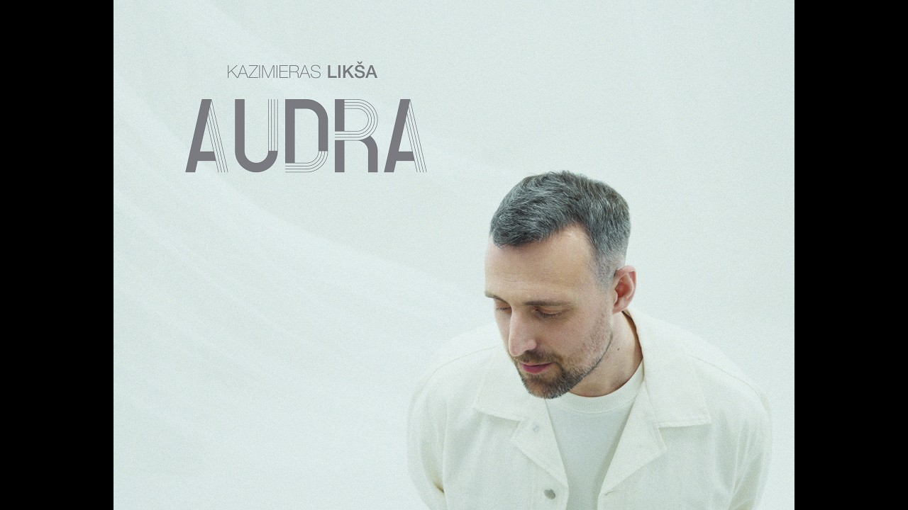 Kazimieras Likša - Audra (Official Video)
