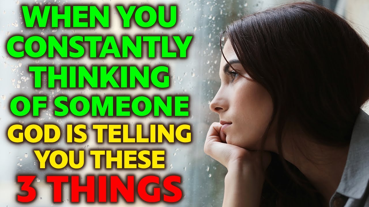 Is God Trying to Tell You Something When You Can’t Stop Thinking About Someone? Don't Ignore It