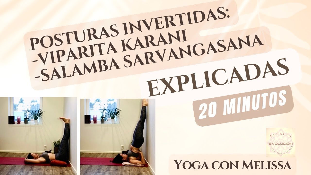Posturas Invertidas Beneficios ☺️Viparita Karani y Salamba Sarvangasana 🤸🏻‍♂️Yoga con Melissa