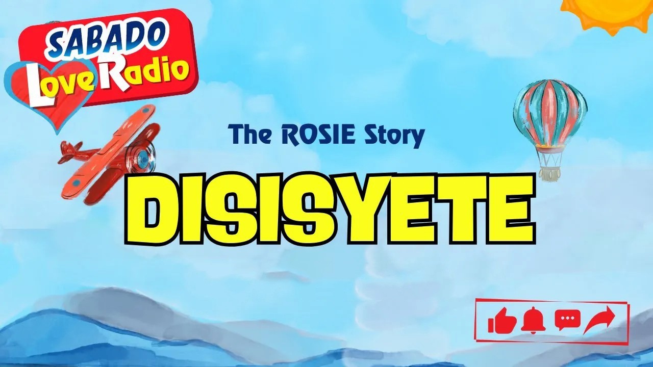 DISISYETE - ROSIE _ True Barangay Love Story (Full Episode)