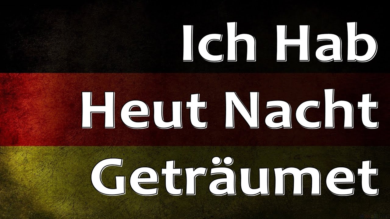 German Folk Song - Ich hab heut Nacht geträumet