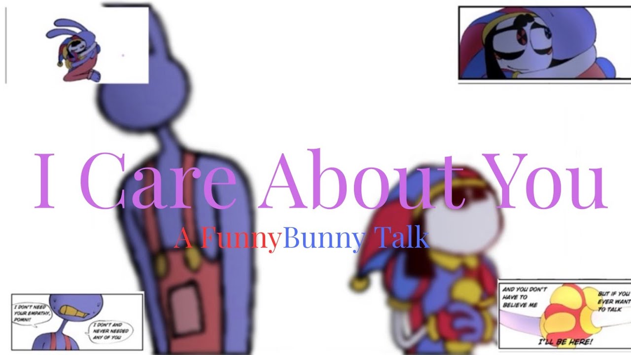 ‘I Care About You’ A FunnyBunny Talk | Comic Dub