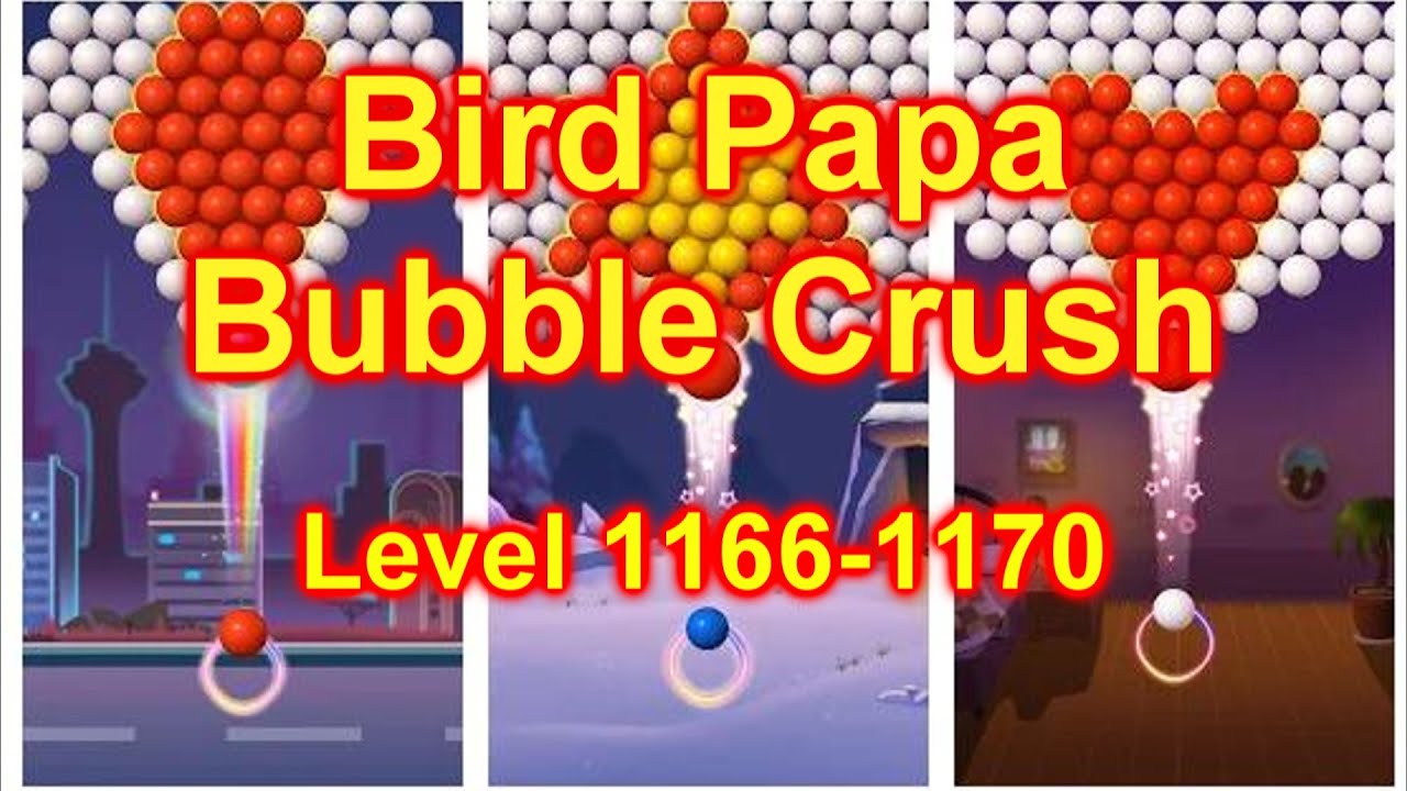 Birdpapa Bubble Crush Game Level 1166-1170