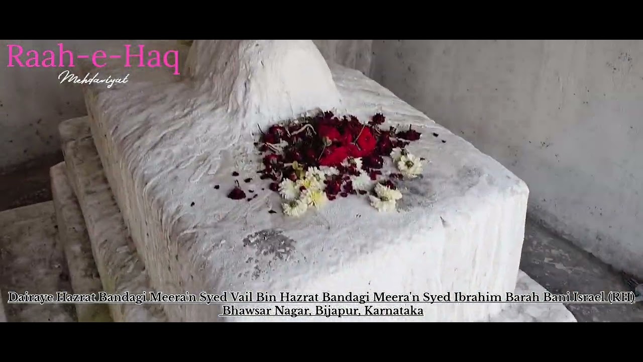 Dairah Hazrat Bandagi Meera'n Syed Vali RH (1) Bijapur, Karnataka