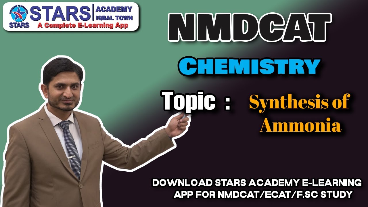 FSc Chemistry Chapter Discussion Synthesis of Ammonia | 𝐍𝐌𝐃𝐂𝐀𝐓 Chemistry | Stars Academy Lahore