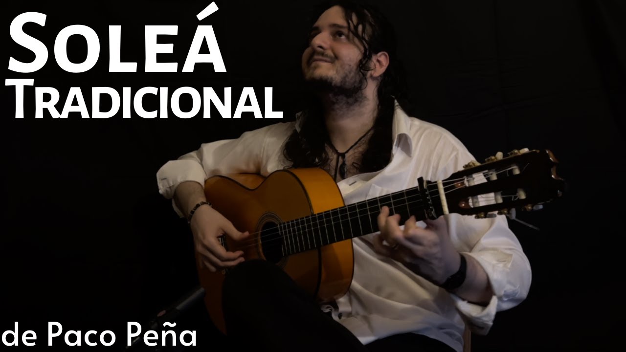 Soleá Tradicional de Paco Peña