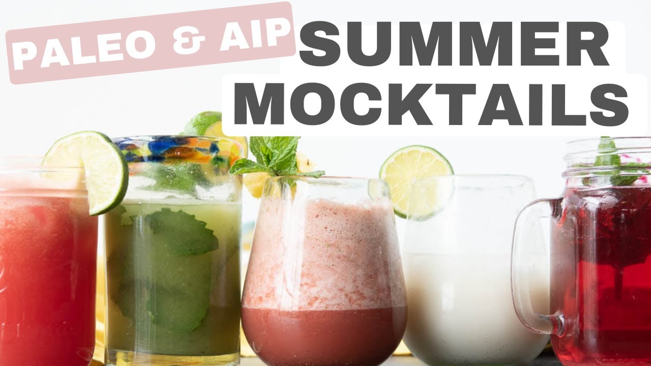5 Mocktails for Summer (Paleo, Whole30, AIP)
