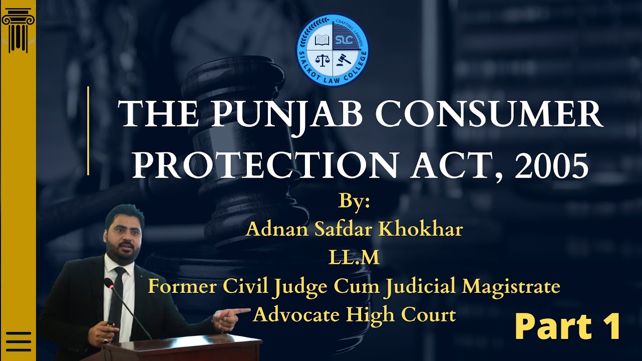 Consumer Laws in Pakistan - Two Day Seminar (Ep 1 of 2) - Sialkot Law College