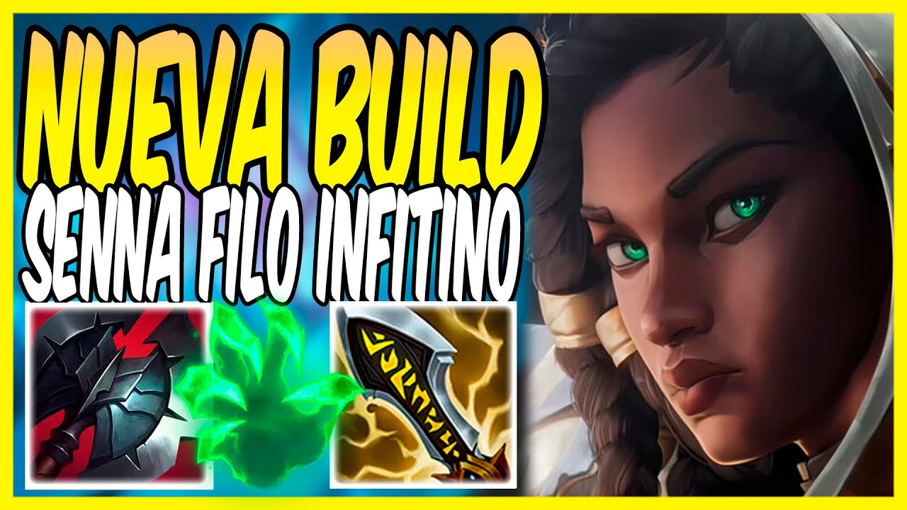🔥&iexcl;NUEVA BUILD SENNA SUPPORT con FILO INFINITO!🔥FULL DA&Ntilde;O y RANGO WTF