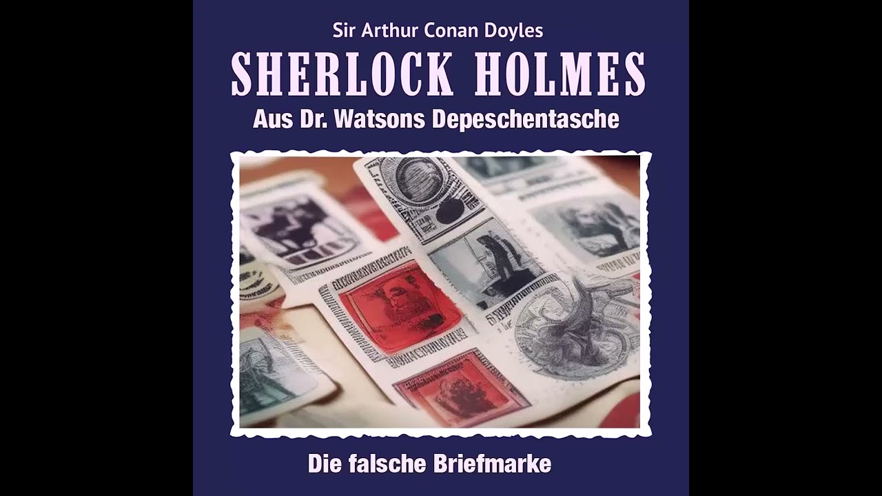 Sherlock Holmes - Die falsche Briefmarke