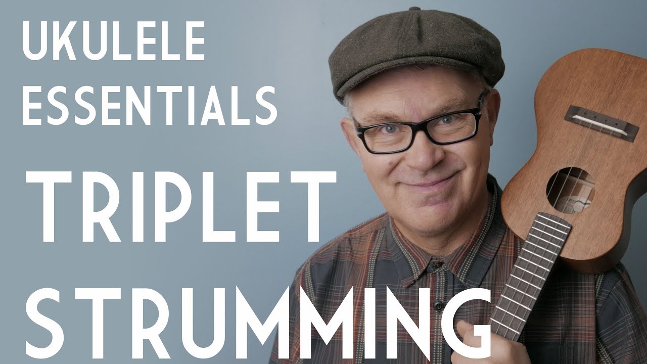 How to Play the Triplet Strum Stroke on the Ukulele- Ukulele Essentials