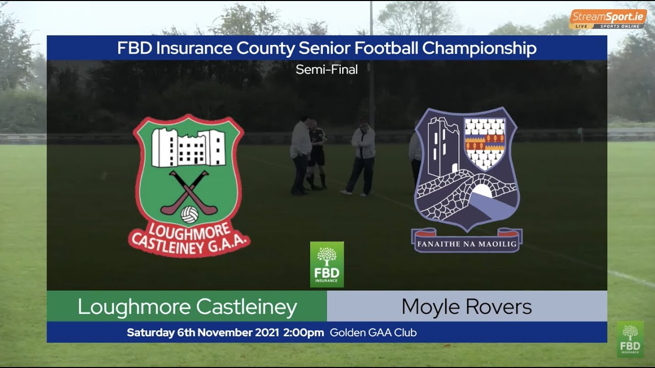 2021 11:06 Loughmore Castleiney v Moyle Rovers   Tipp SFC Semi Final