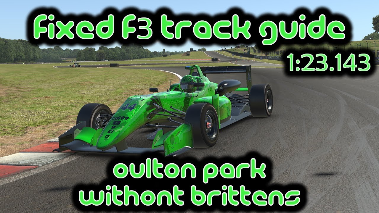 iRacing Track Guide Oulton Park | Fixed Dallara F3 | W5 S2 2022 | 1:23.143