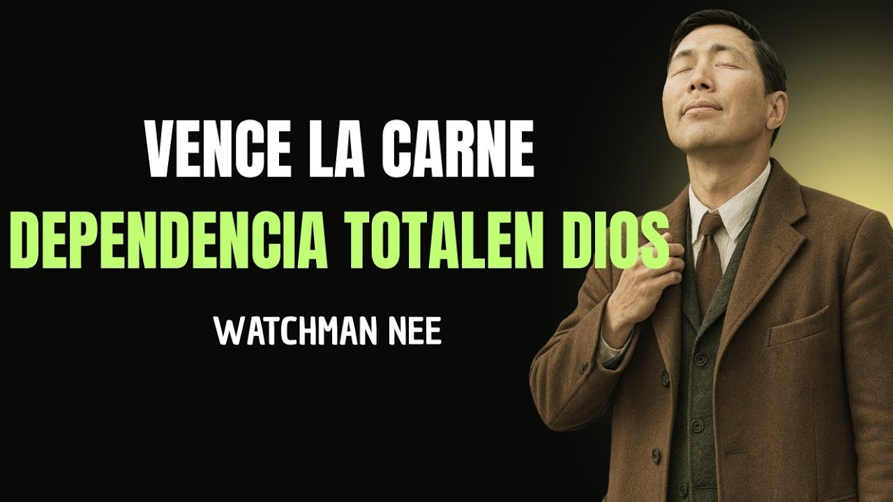 LIBERTAD ESPIRITUAL Vencer la Carne Por Dependencia de Dios 
