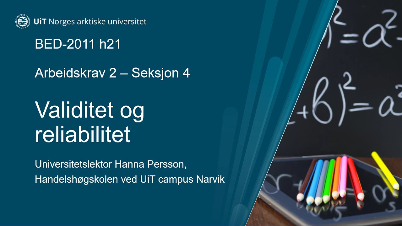 Seksjon 4 - Validitet og reliabilitet