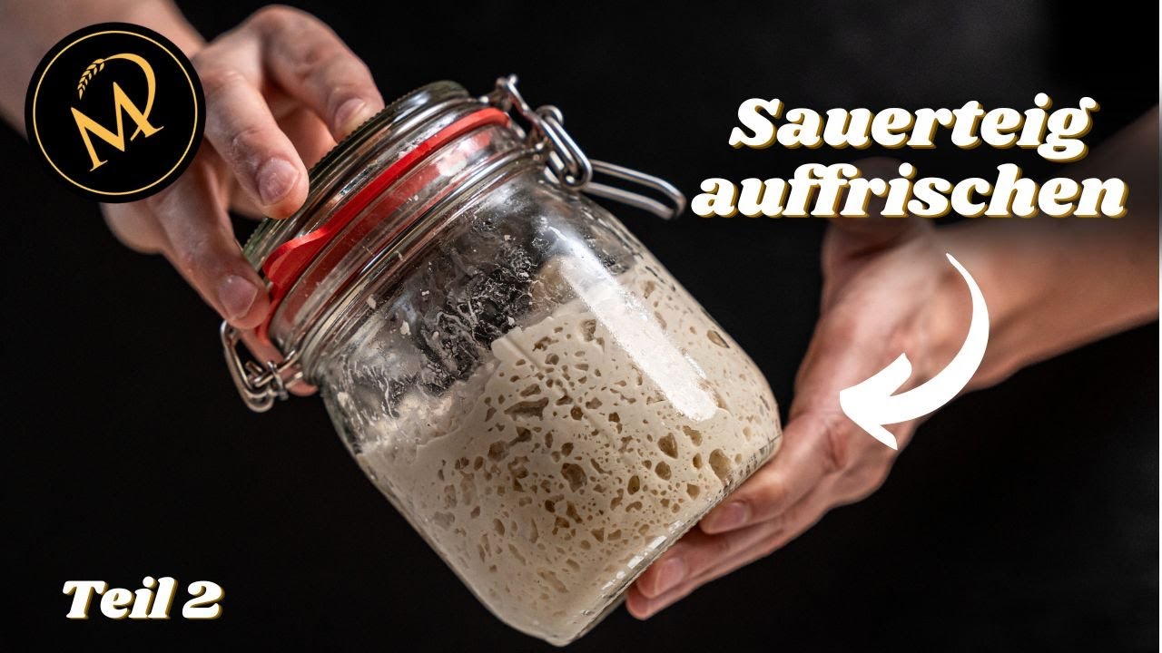 Sauerteig herstellen Teil 2 - Anstellgut f&uuml;ttern, auffrischen und pflegen