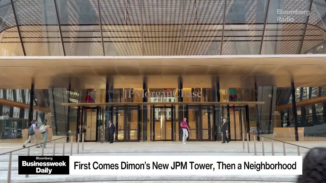 First Comes Dimon&rsquo;s New Tower. Next Up, a JPMorgan Neighborhood