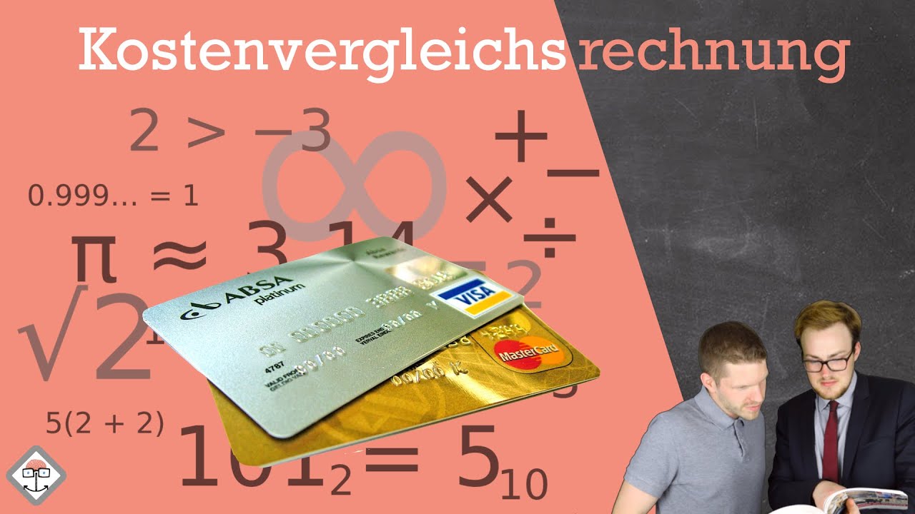 Kostenvergleichsrechnung einfach erkl&auml;rt mit Beispiel!