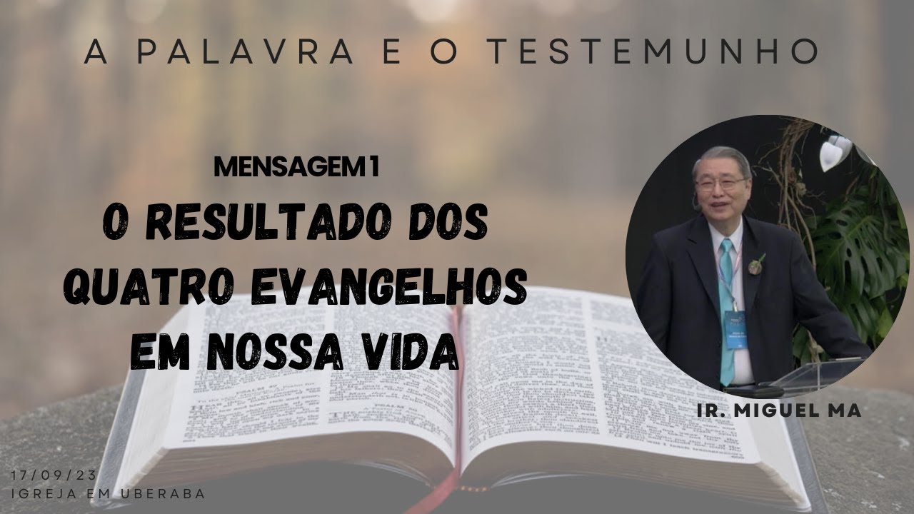 1. O resultado dos quatro evangelhos em nossa vida