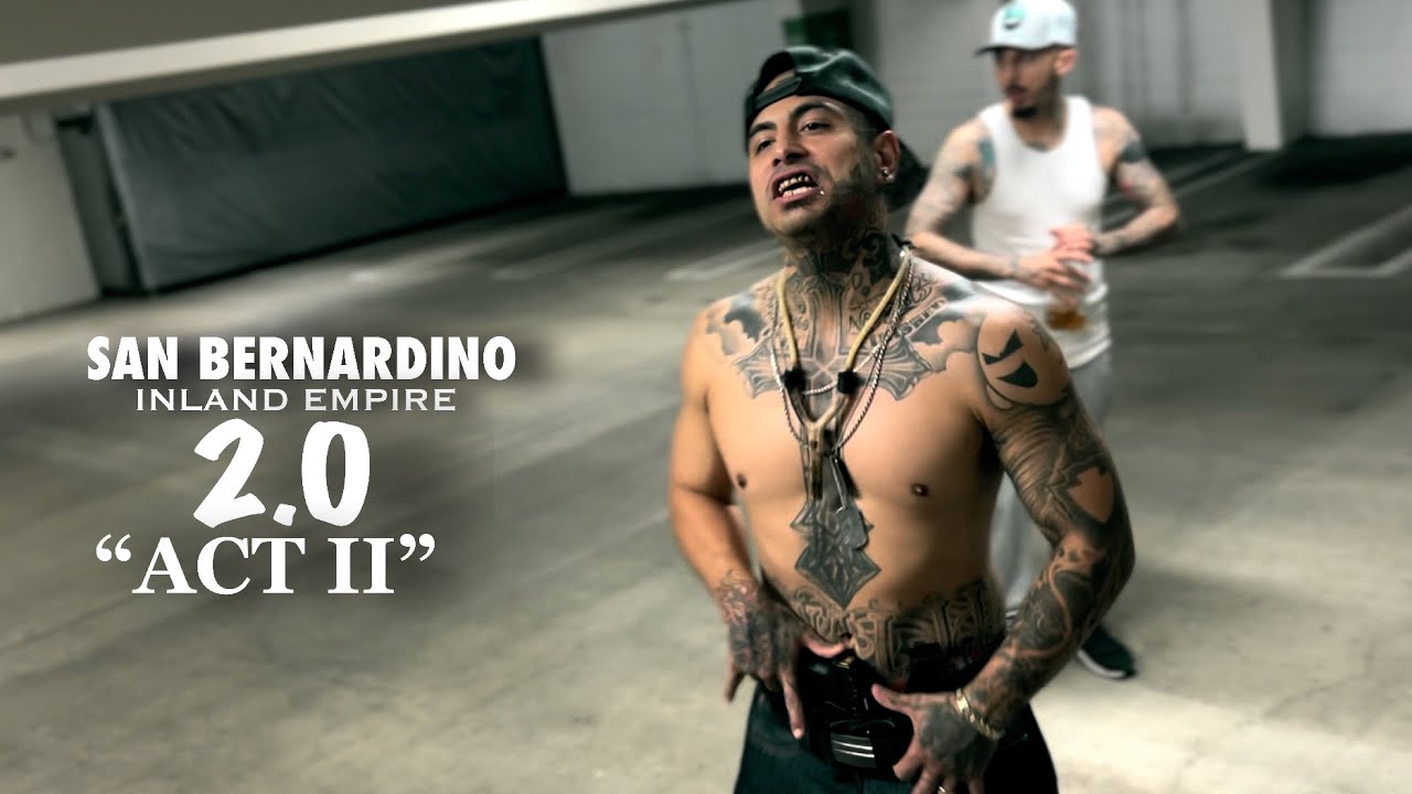 San Bernardino's MOST Active! | 2.0 ''ACT II'' (Music Video) 
