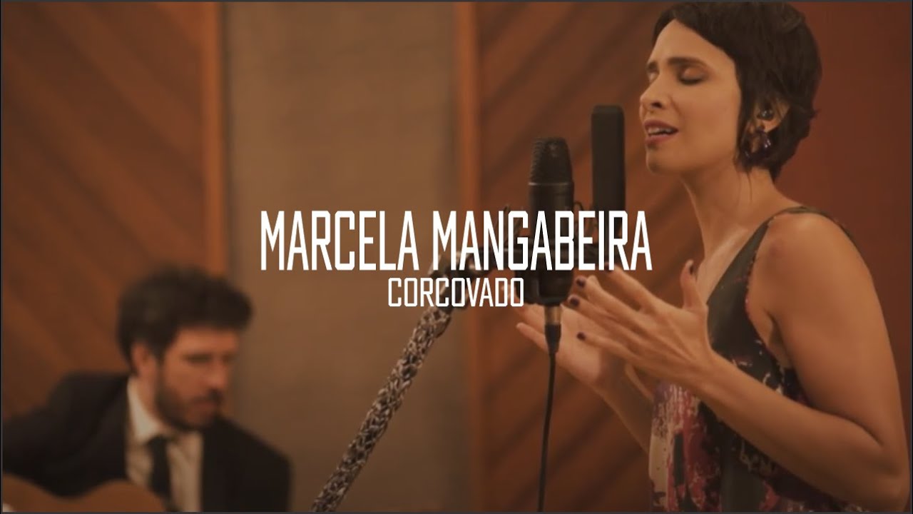 Marcela Mangabeira - Corcovado (Tom Jobim)
